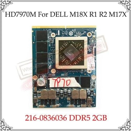Original HD7970M HD 7970M DDR5 2GB Graphic Card For DELL M18X R1 R2 M17X 216-0836036 Display Video GPU Card HD7970 HD 7970