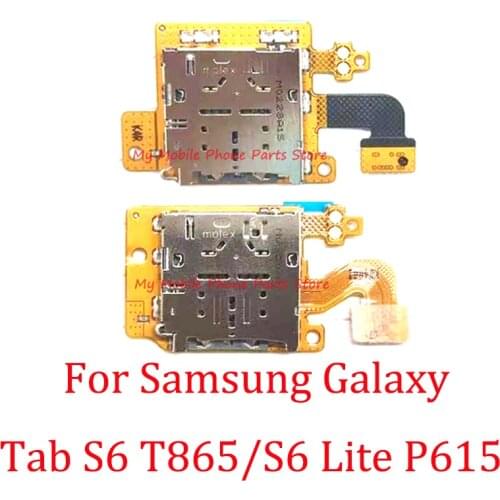 Sim Card Slot Flex Cable For Samsung Galaxy Tab S6 T860 T865/S6 Lite 10.4 P615 P610 Reader Connector Slot Tray Holder Reader