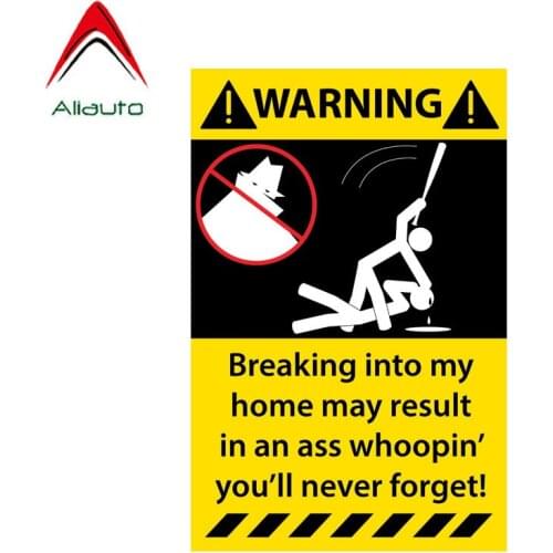 Aliauto Funny Car Sticker Breaking Inti My Home May Result In An Ass Whoopin You Will Never Forget Decal PVC,15cm*10cm