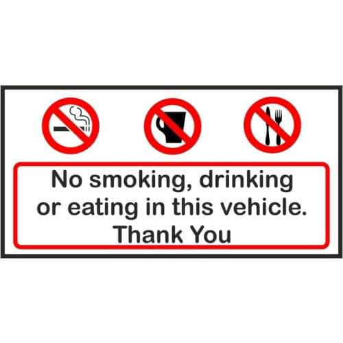 Hot Sell Creative NO SMOKING DRINKING OR EATING IN THIS VEHICIE THANK YOU Car Sticker Accessories Decal Vinyl PVC 12cm*6cm