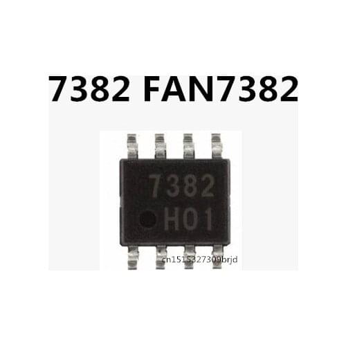 Original 10PCS/ 7382 FAN7382 SOP-8 SOP8