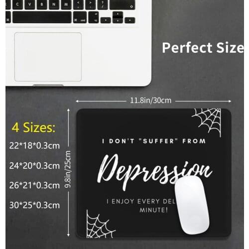 I Don't " Suffer " From Depression Mouse Pad DIY Print Font Typography Words Quotes Handlettering Text
