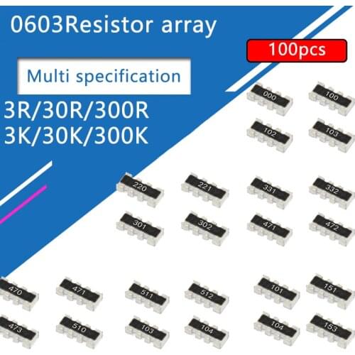 100pcs 0603*4 8P4R 2*4P SMD Network Resistor array 3R0 3 ohm 30 ohm 300 ohm R 3K 30K 300K 301 302 303 304