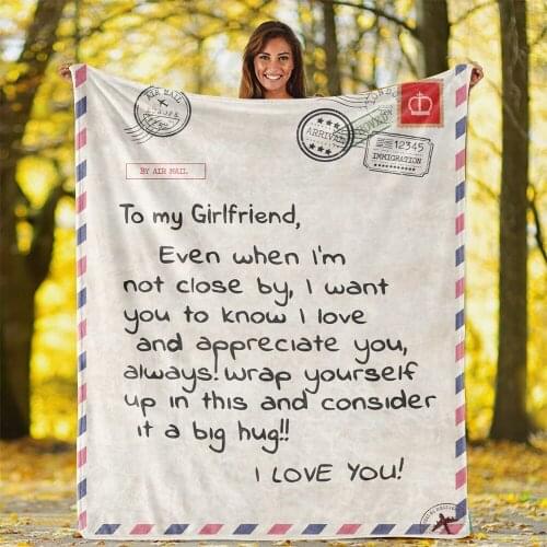 To My Girlfriend Perfect Love Letter Gift I Love You Flannel Throw Blankets Double-sided Fleece Blanket