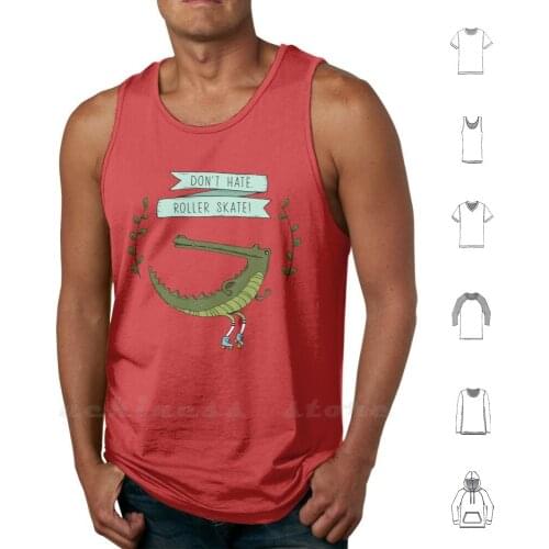 Don't Hate , Roller Skate! Tank Tops Vest Sleeveless Crocodile Dont Hate Roller Skate Alligator Green Leaves