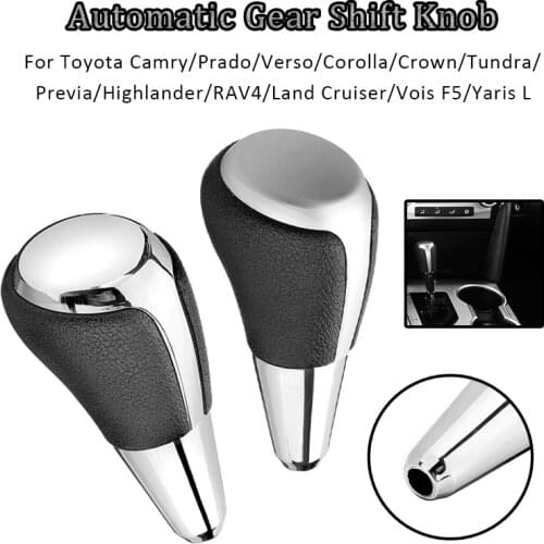 Automatic Gear Shift Knob For Toyota Camry/Verso/Prado/Corolla/Crown/Tundra/Previa/Highlander/RAV4/Land Cruiser/Vois F5/Yaris L
