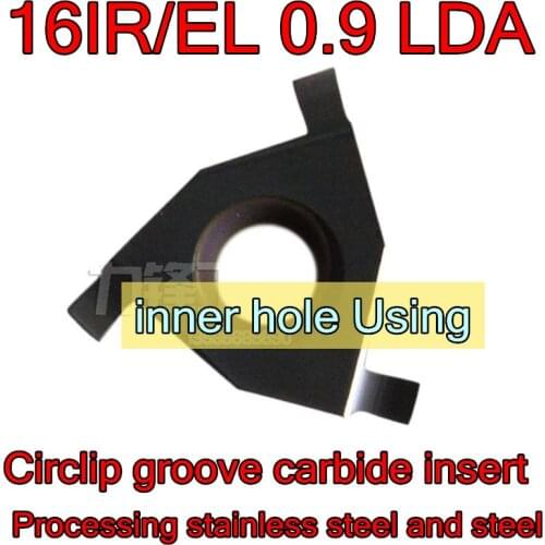 16IR/EL 0.9 LDA 10pcs/set CNC Shallow slot Circlip groove carbide insert Processing: stainless steel, alloy steel, etc