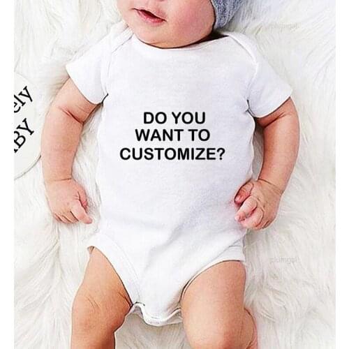 Do You Want To Customize Baby Clothing Rompers Toddler Jumpsuits Boy Girl Kids Outfits Clothes for Newborns 0-24 Months