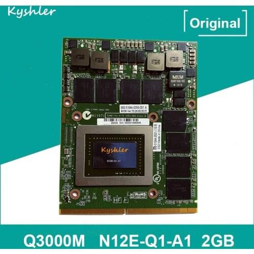 Original Q 3000M Q3000M VGA GPU Graphics Video Card for Dell Precision M6600 M6700 M6800 HP 8760W 8770W 8740W N12E-Q1-A1