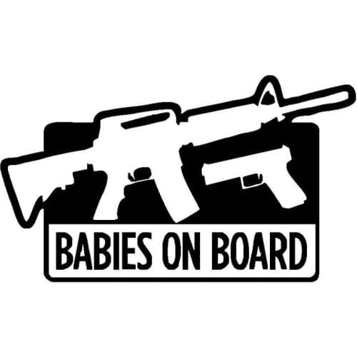 17.8cm*10.4cm Funny Gun Babies On Board Warning Car Stickers C5-2026