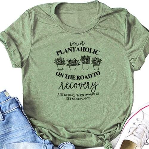I'm a PLANTAHOLIC ON THE ROAD TO Recovery Letter Print Tshirts Women Cute Plants Graphic Oversized t Shirt Harajuku Tshirt Tops