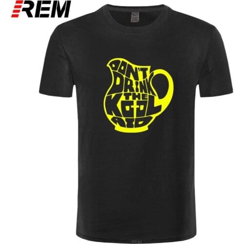 REM Don't Drink The Kool Aid Boy T Shirt 100% Cotton Short Sleeve O Neck Tshirt Teeshirt Teens Cool T-shirt For Male