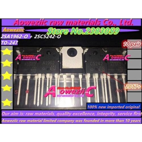 Aoweziic 2017+ 100% new imported original A1962 C5242 2SA1962 2SC5242 2SA1962-O 2SC5242-O Audio power amplifier (1/ pair)