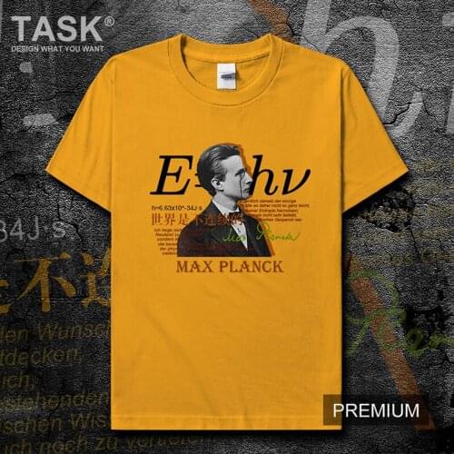 German Physicist Max Planck Well-known Phrase T-Shirt Summer Cotton O-Neck Short Sleeve Unisex T Shirt New Size S-3XL