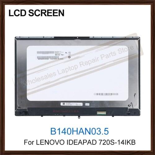 Original 14" B140HAN03.5 LCD Screen Display For LENOVO IDEAPAD 720S-14IKB 80XC 80BD LCD Assembly Bezel Digitizer with Frame