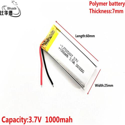Good Qulity 3.7V 1000mAh 702560 Lithium Polymer Li-Po li ion Rechargeable Battery cells For Mp3 MP4 MP5 GPS mobile bluetooth
