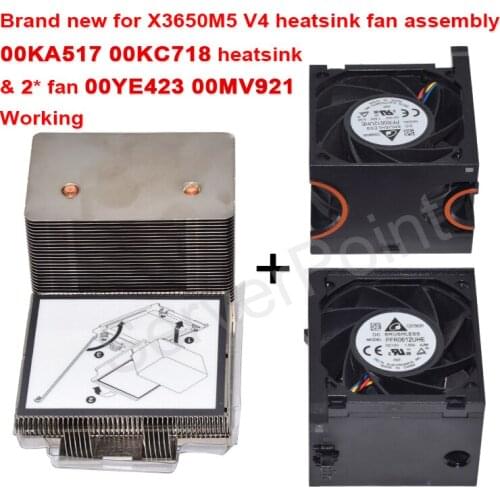 Well Tested for X3650M5 V4 heatsink fan assembly 00KA517 00KC718 heatsink & 2* fan 00YE423 00MV921 Working