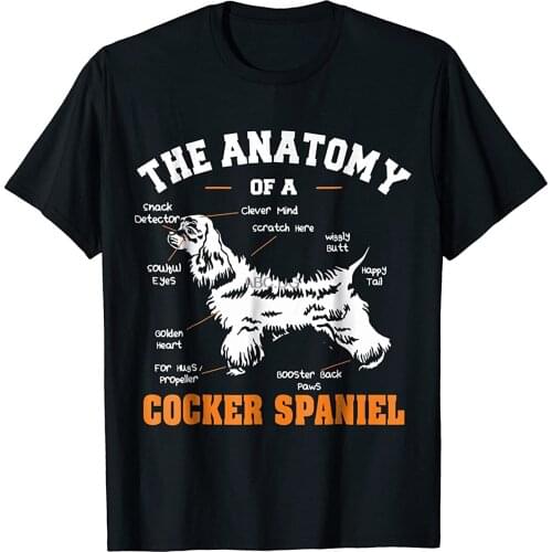 The Anatomy Of A Cocker Spaniel T-shirt Funny Dog Anatomy