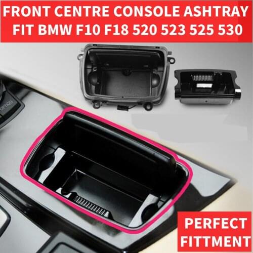 Automobile Ashtrays Car Center Console Ashtray F10 Assembly Ash Box Cover For BMW 5 Series F10 F11 F18 Ashtray 520 51169206347
