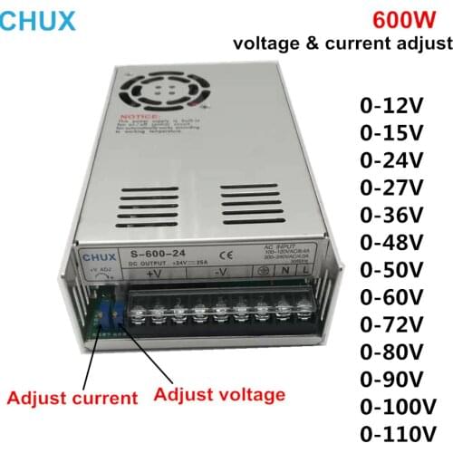 CHUX Switching Power Supply 600W Adjustable voltage and current 0-12v 15v 24v 27v 36v 48v 50v 60v 72v 80v 90v 100v 110v LED SMPS
