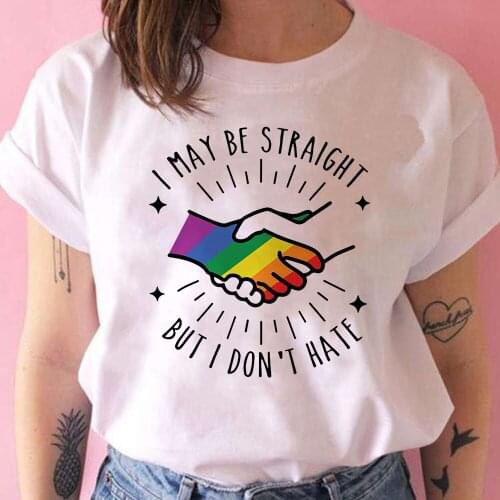 New T shirts Women I May Be Straight But i Don't Hate Letter Printer Short Sleeve Clothes Soft Girl Beautiful Woman Tt-shirt