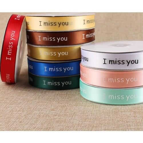 New 20mm Gift Ribbon Printed English letters " I MISS YOU " packaging ribbon for Wedding/birthday decoration lenght 45meters/lot