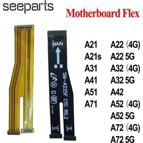 For Samsung A21 A21s A31 A41 A51 A71 LCD Connector Motherboard Flex Cable A22 A32 A42 A52 A72 Motherboard Cable Replacement Part