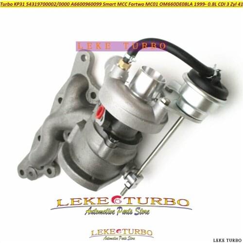 KP31 02 00 54319880002 54319700000 A6600960199 6600960199 Turbo For Smart MCC Fortwo MC01 OM660DE08LA 1999- 0.8L CDI 3 Zyl 41HP
