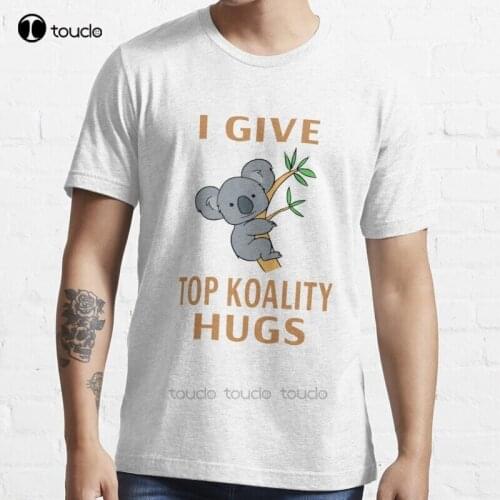 New I Give Top Koality Hugs T-Shirt Cotton Men Tee Shirt