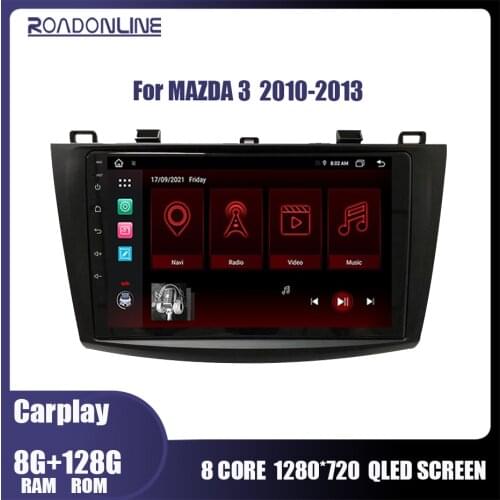 Car GPS Radio For Mazda 3 2010-2013 Android 10 Stereo 6G 128G WIFI Bluetooth 8 Core One Din Multimedia Player Rear View Camera