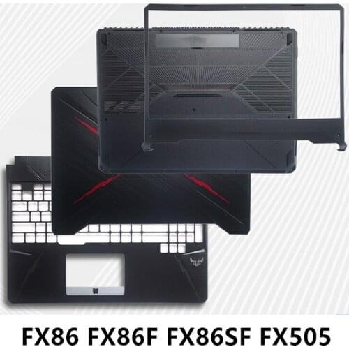 New laptop For ASUS FX86 FX86F FX86SF FX505 LCD Back Cover Top Case/Front Bezel/Palmrest/Bottom Base Cover Case/hinges