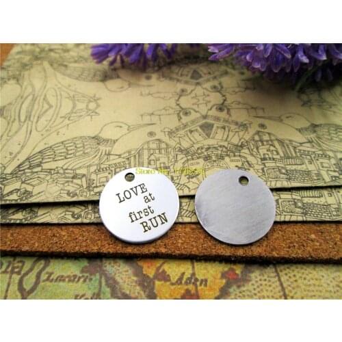 20pcs--20mm stainless steel circle round "love at first run" version 2 one side DIY Charms Pendants