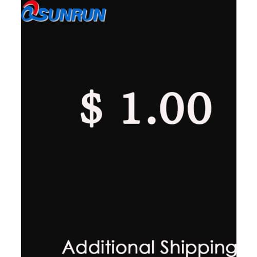 Additional Pay on Your Order: for Freight / Price difference / Your special requirement and other cost