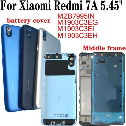 Shyueda Orig New For Xiaomi Redmi 7A 5.45" MZB7995IN M1903C3EG M1903C3EH M1903C3EI Rear Back Housing Battery Cover Middle Frame