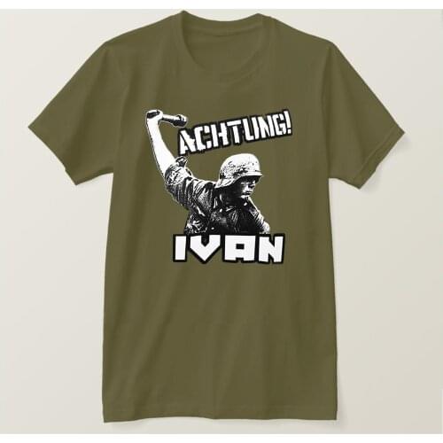 WW2 Achtung Ivan German Wehrmacht Army Soldier Infantry T-Shirt. Summer Cotton Short Sleeve O-Neck Mens T Shirt New S-3XL