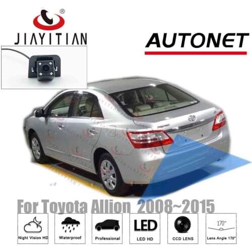 JIAYITIAN rearview camera For Toyota Allion/Premio 2008~2015 CCD/Night Vision/Reverse/Backup Parking Camera Reserved Hole camera