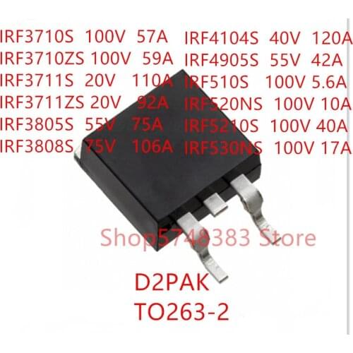 10PCS/LOT IRF3710S IRF3710ZS IRF3711S IRF3711ZS IRF3805S IRF3808S IRF4104S IRF4905S IRF510S IRF5210S IRF520NS IRF530NS TO-263