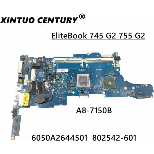 FOR HP ELITEBOOK 745 755 855 G2 Laptop Motherboard 802542-001 802542-501 802542-601 W/ A8-7150B CPU 218-0844012 GPU