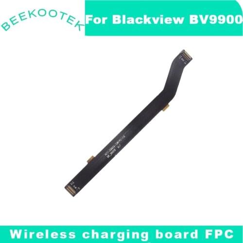 New For Blackview Bv9900 Wireless charging board FPC For Blackview Bv9900 Replacement Wireless charging board FPC Accessories