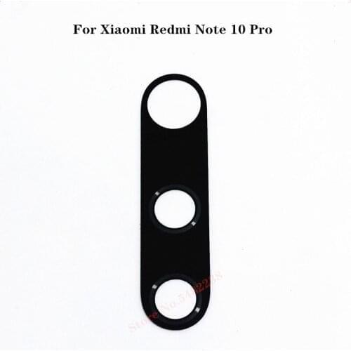Original Rear Back Camera Glass Lens Cover For Xiaomi Redmi Note 10 Pro 10Pro Lens Camera Outside Glass Replacement + Stickers
