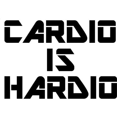 20x27cm Cardio Is Hardio Words Art Car Sticker Decals Fun Bumper Sticker Gift Vinyl Decor Removable T002
