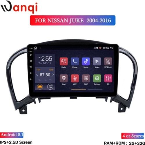 Wan qi 2G RAM 32G ROM Android 8.1 Multimedia DVD Player For NISSAN JUKE 2004-2016 Car GPS Navigation support swc