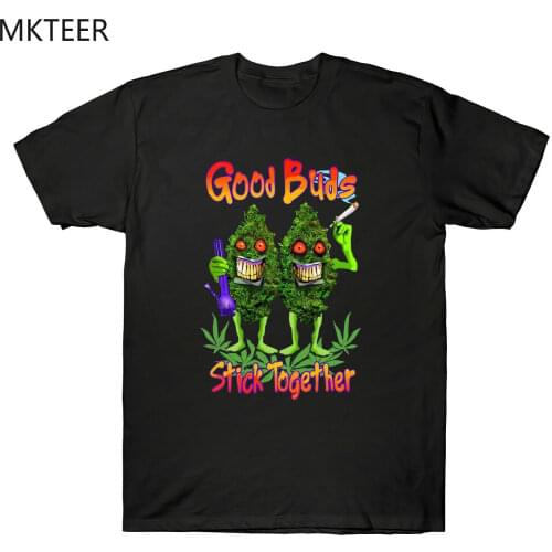 Weed Good Buds Stick Together Smoking Funny Graphic Men T-Shirt Cotton Black Tee Funny Print Short Sleeve T-shirt Harajuku Top