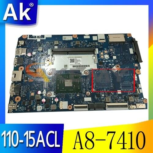 Akemy For Lenovo BG520 nm-b051 110-15ACL Laptop Motherboard CPU A8-7410 100% Test OK