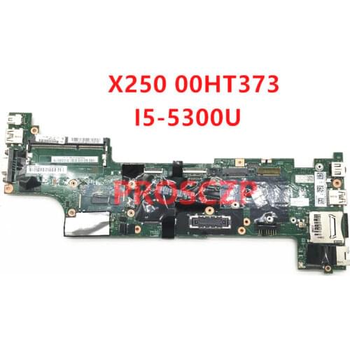 High quality For Lenovo Thinkpad X250 Laptop motherboard 00HT373 With I5-5300U CPU 100% full Tested OK+Free shipping