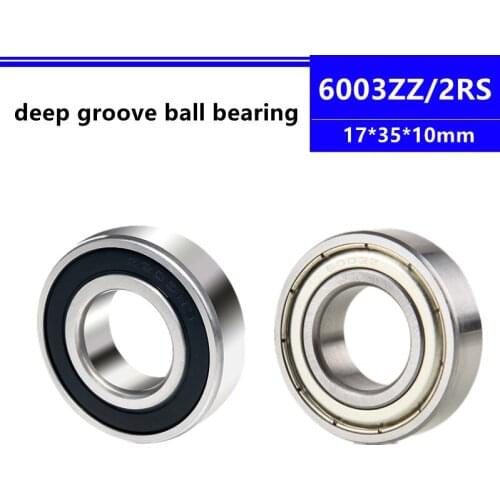 10pcs/40pcs 6003ZZ 6003-2RS 17*35*10 mm 6003Z 6003 -2Z 2RS 6003RS deep groove ball bearing 17x35x10 mm