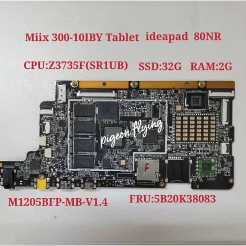 Miix 300-10IBY Motherboard Mainboard for Lenovo Ideapad Miix 300-10IBY Tablet 80NR M1205BFP-MB-V1.4 FRU 5B20K38083 CPU:Z3735F