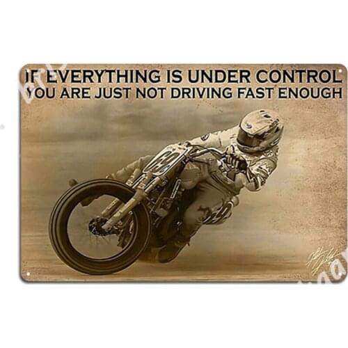 Racing Rider Nicky Hayden Flat Track If Everything Is Under Control Metal Signs Garage Club Custom Cinema Garage