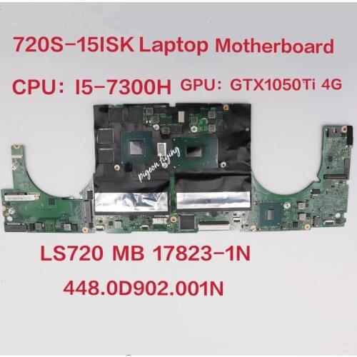 For Lenovo 720S-15IKB Laptop Motherboard CPU i5-7300HQ GPU GTX1050TI 4GB LS720 MB 17823-1N 448.0D902.001N FRU 5B20Q62225