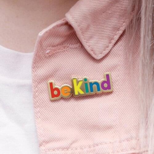 Be Kind Enamel Lapel Pin - Motivational Pins - Rainbow Pin Badge